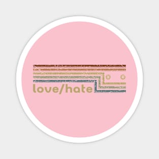 Love/Hate Cassette Stripes Magnet